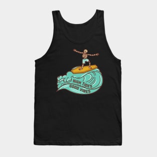 High tides good vibes Tank Top